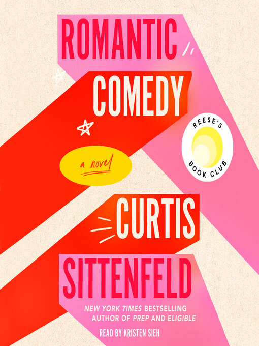 Title details for Romantic Comedy by Curtis Sittenfeld - Available